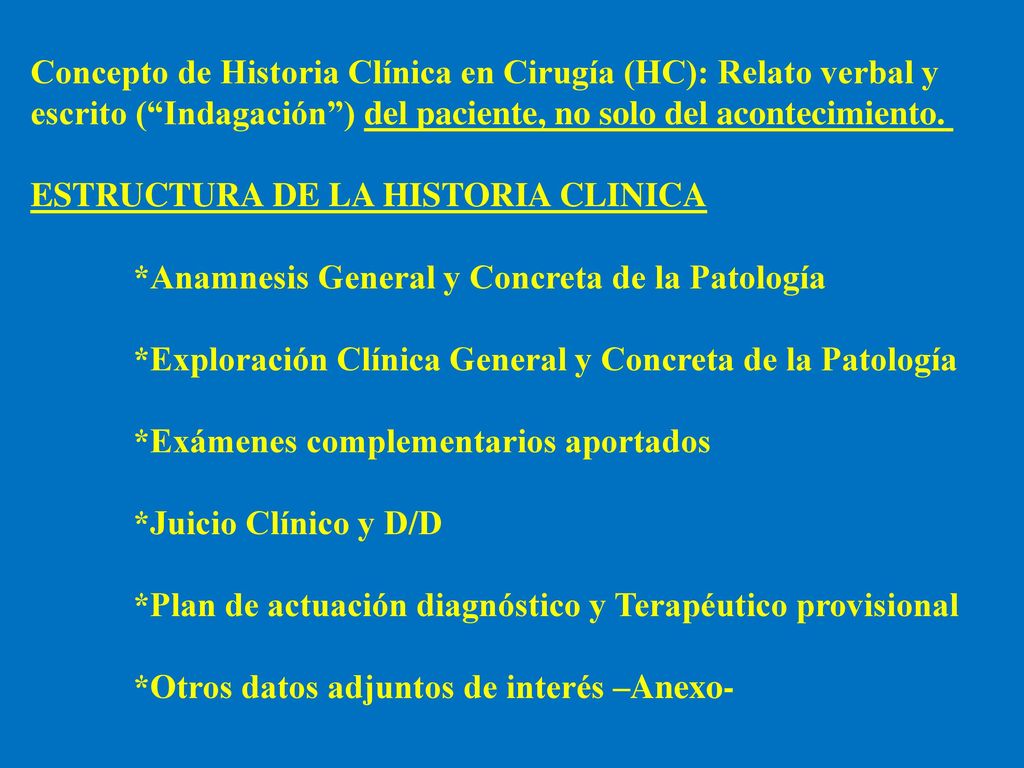 Concepto de Historia Clínica en Cirugía (HC): Relato verbal y