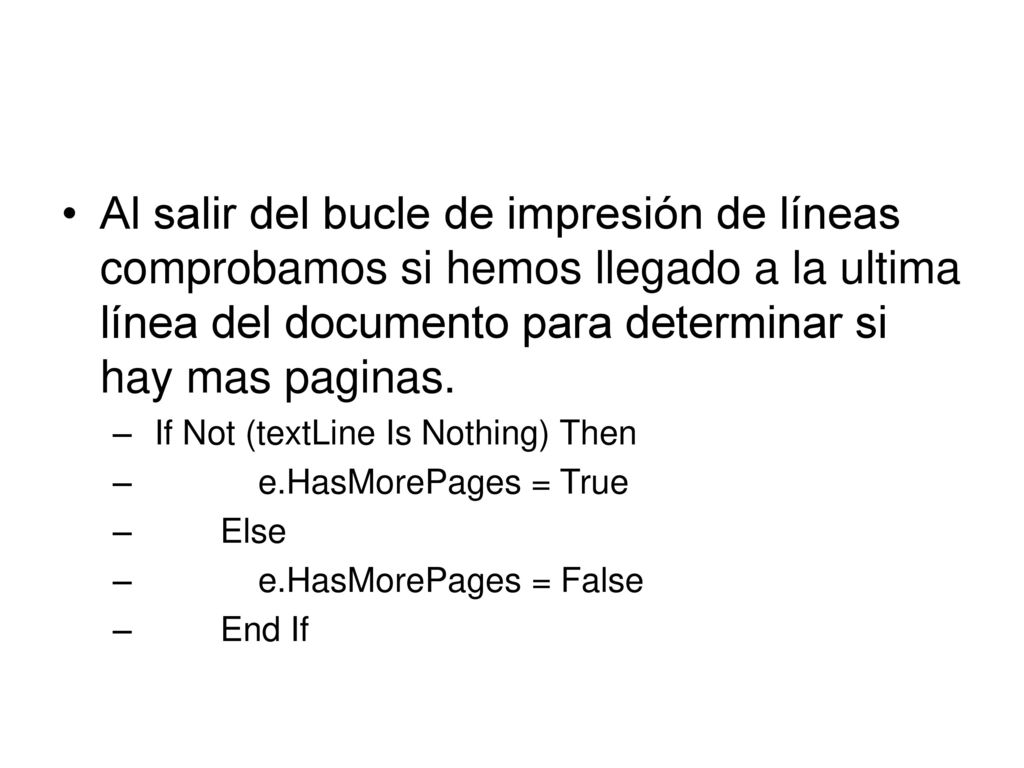 Al salir del bucle de impresión de líneas comprobamos si hemos llegado a la ultima línea del documento para determinar si hay mas paginas.