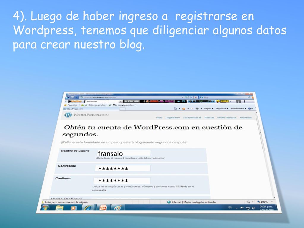 4). Luego de haber ingreso a registrarse en Wordpress, tenemos que diligenciar algunos datos para crear nuestro blog.