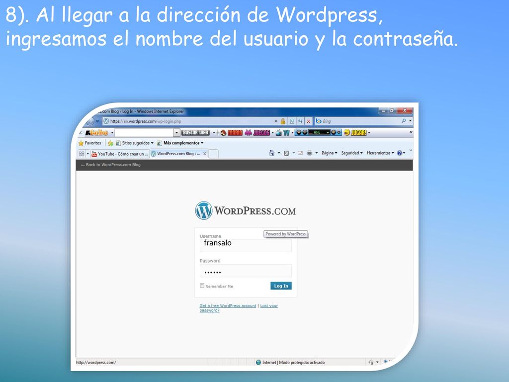 8). Al llegar a la dirección de Wordpress, ingresamos el nombre del usuario y la contraseña.