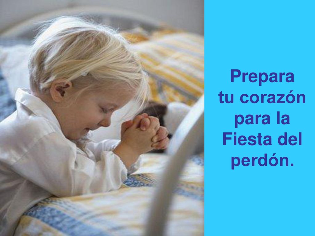 Prepara tu corazón para la Fiesta del perdón.