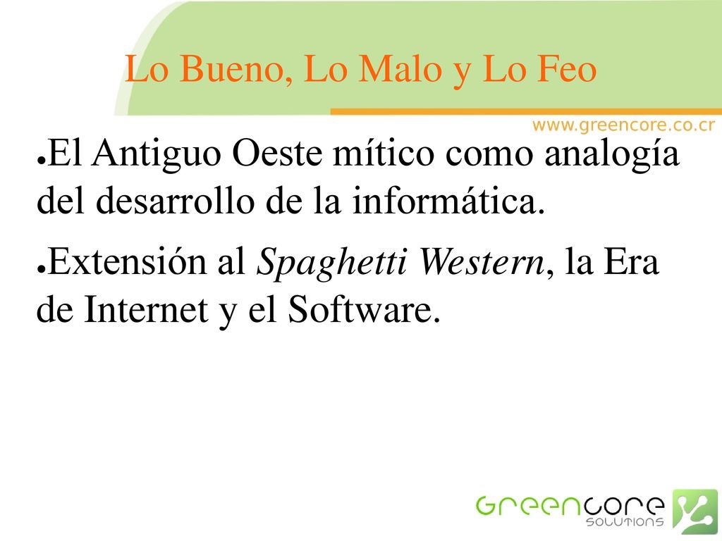 Lo Bueno, Lo Malo y Lo Feo El Antiguo Oeste mítico como analogía del desarrollo de la informática.