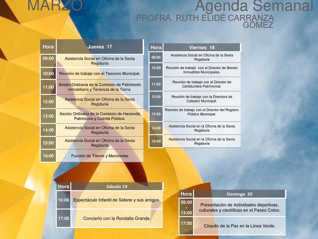 Agenda Semanal MARZO PROFRA. RUTH ELIDÉ CARRANZA GÓMEZ Cabildo Torreón