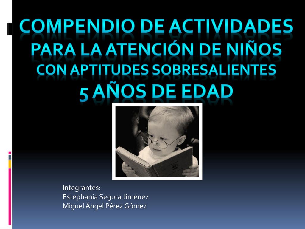 Compendio de actividades para la atención de niños con aptitudes sobresalientes