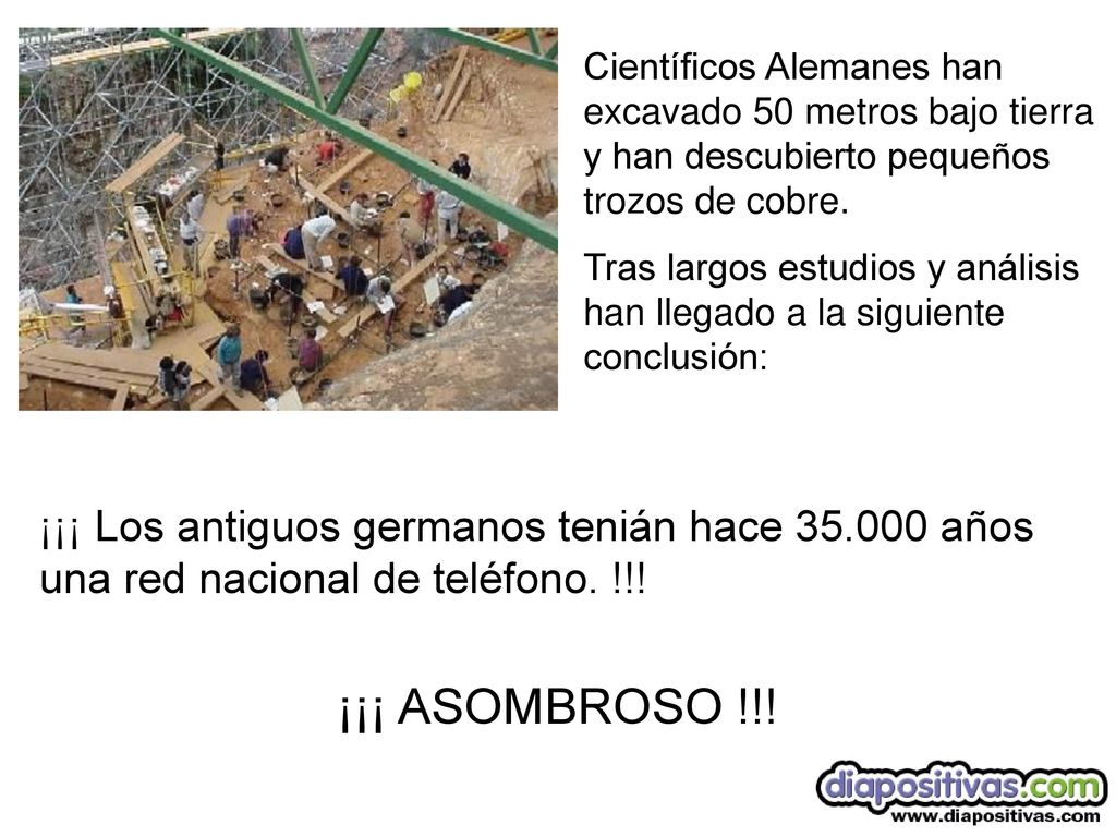 Científicos Alemanes han excavado 50 metros bajo tierra y han descubierto pequeños trozos de cobre.