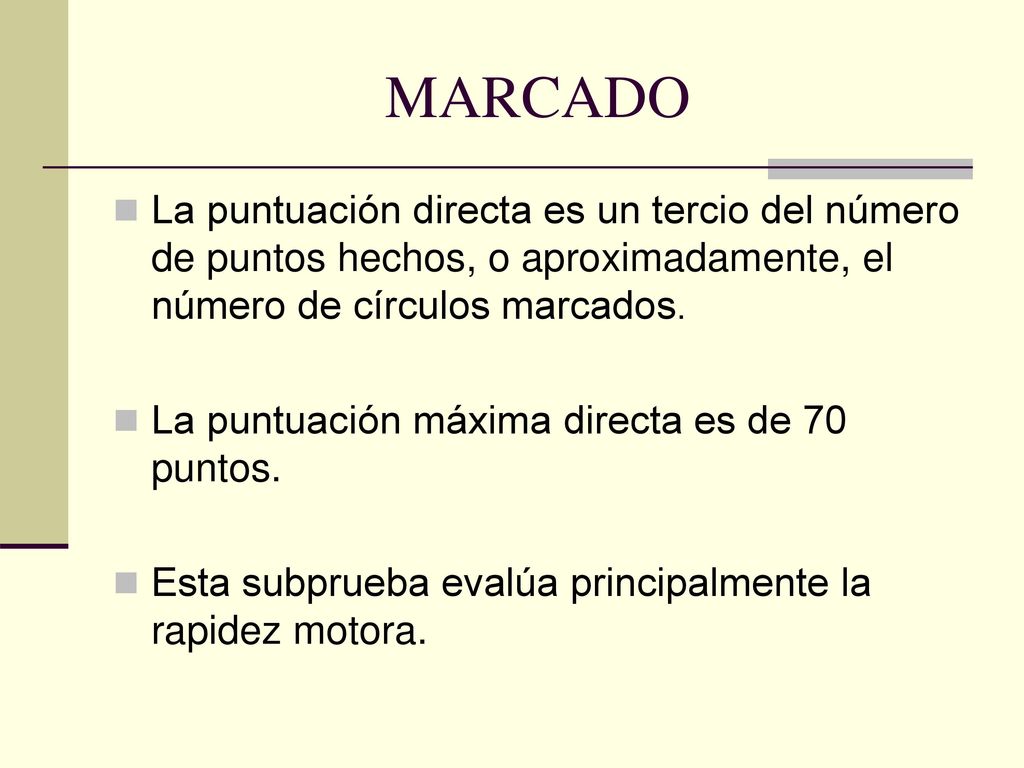 MARCADO La puntuación directa es un tercio del número de puntos hechos, o aproximadamente, el número de círculos marcados.