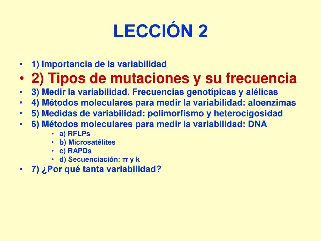 LECCIÓN 2 2) Tipos de mutaciones y su frecuencia