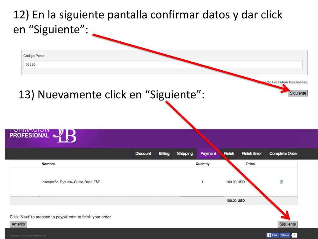 12) En la siguiente pantalla confirmar datos y dar click en Siguiente :