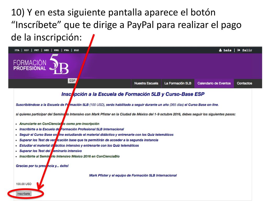 10) Y en esta siguiente pantalla aparece el botón Inscríbete que te dirige a PayPal para realizar el pago de la inscripción: