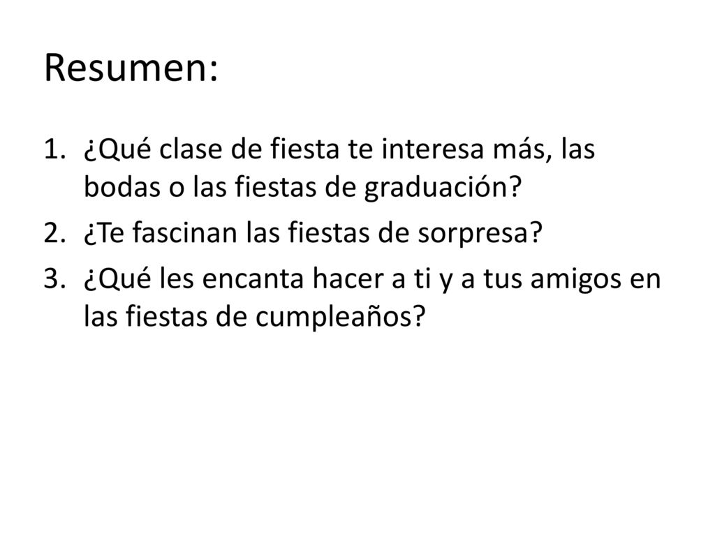 Resumen: ¿Qué clase de fiesta te interesa más, las bodas o las fiestas de graduación ¿Te fascinan las fiestas de sorpresa