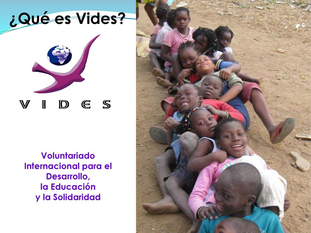 ¿Qué es Vides Voluntariado Internacional para el Desarrollo, la Educación y la Solidaridad