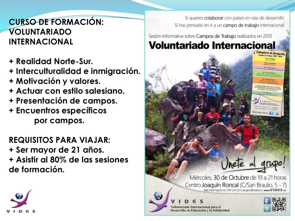 CURSO DE FORMACIÓN: VOLUNTARIADO. INTERNACIONAL. + Realidad Norte-Sur. + Interculturalidad e inmigración.