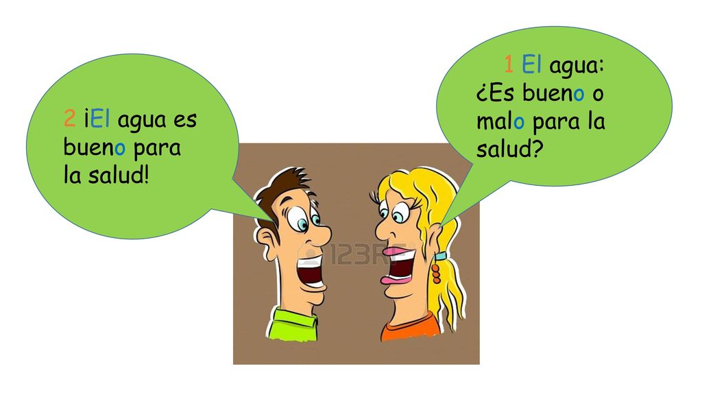 1 El agua: ¿Es bueno o malo para la salud 2 ¡El agua es bueno para la salud!