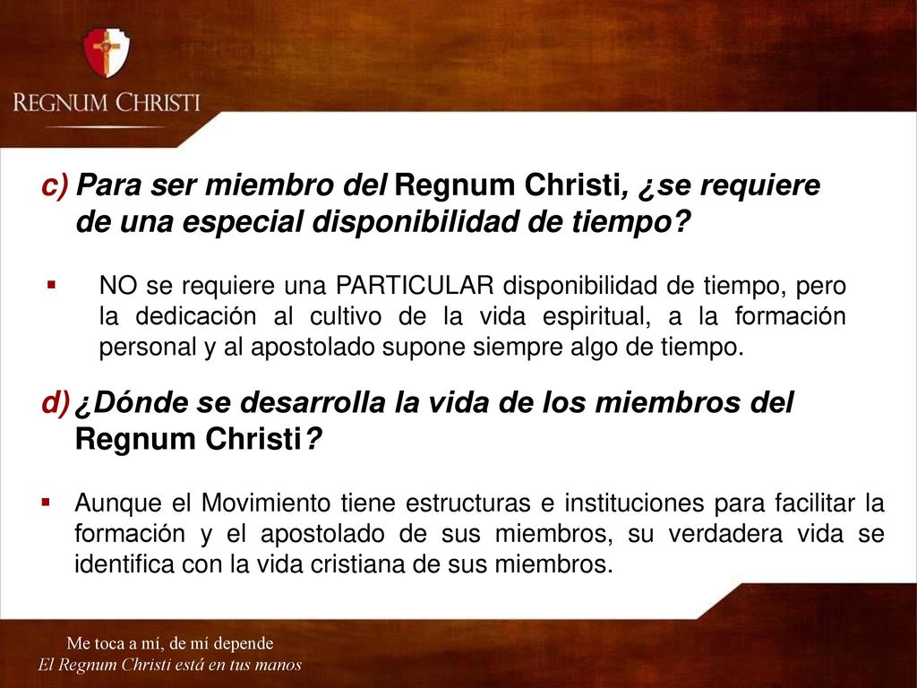 ¿Dónde se desarrolla la vida de los miembros del Regnum Christi