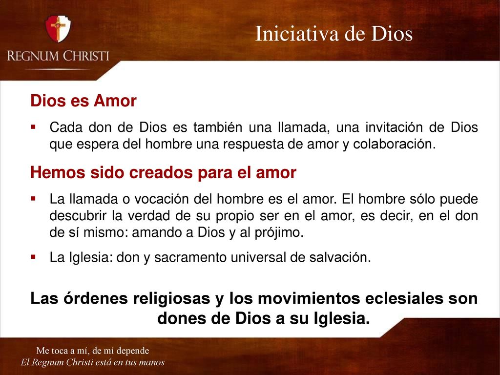 Iniciativa de Dios Dios es Amor Hemos sido creados para el amor