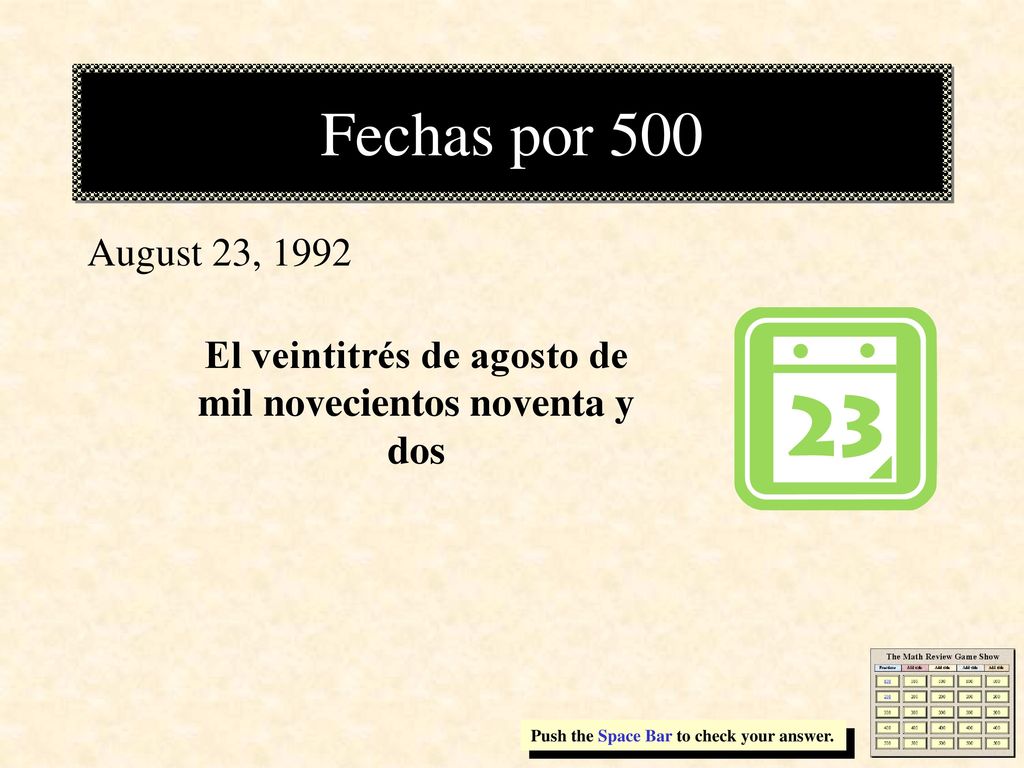El veintitrés de agosto de mil novecientos noventa y dos