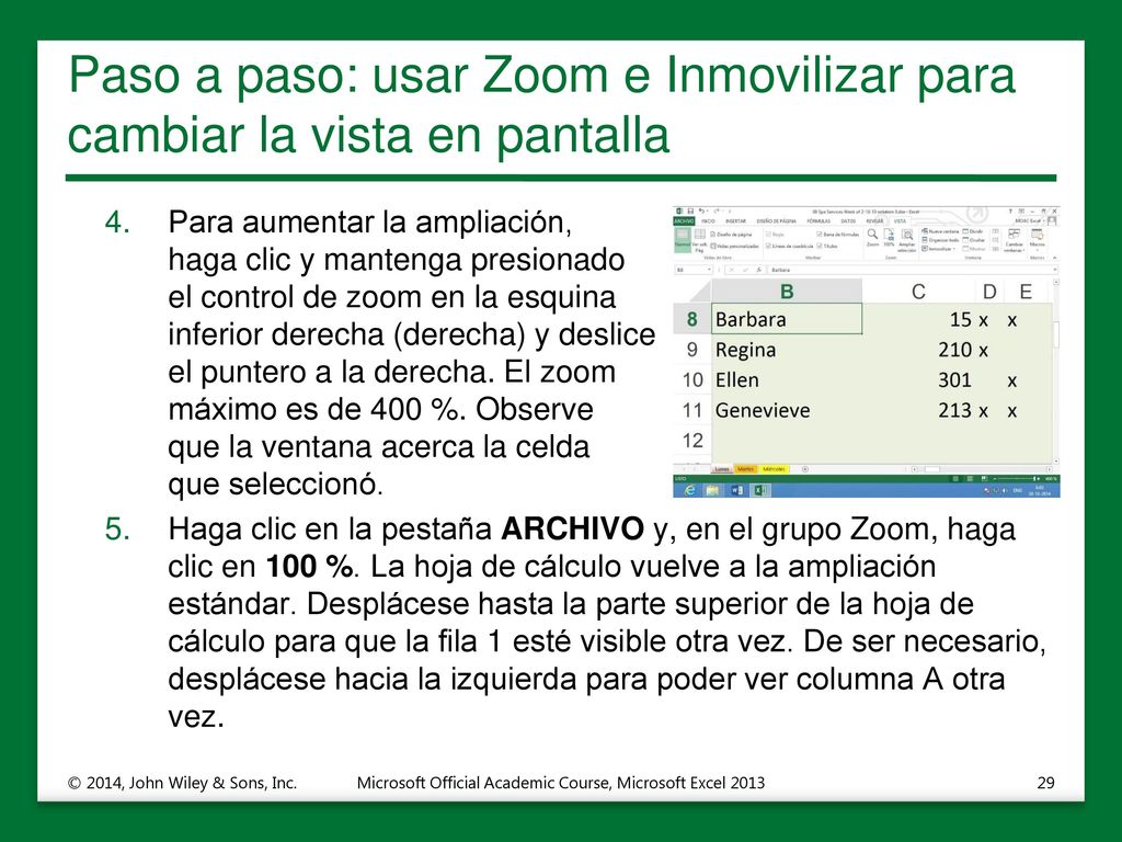 Paso a paso: usar Zoom e Inmovilizar para cambiar la vista en pantalla