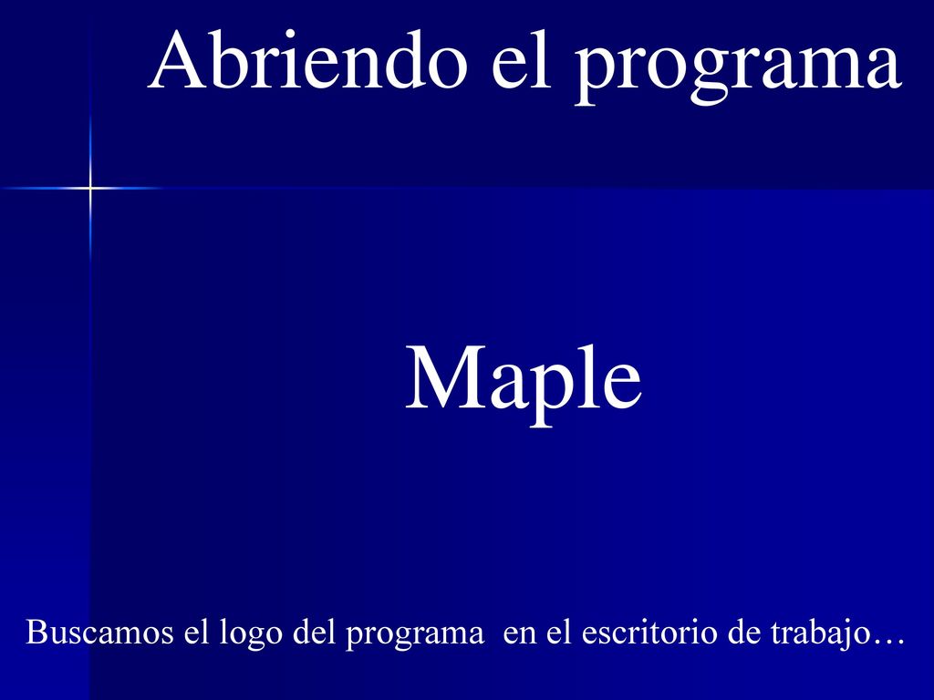 Buscamos el logo del programa en el escritorio de trabajo…