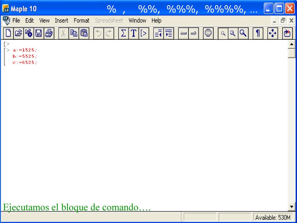 % , %%, %%%, %%%%, … Ejecutamos el bloque de comando….