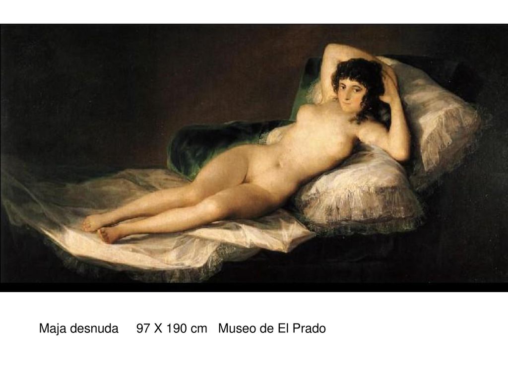 Maja desnuda 97 X 190 cm Museo de El Prado