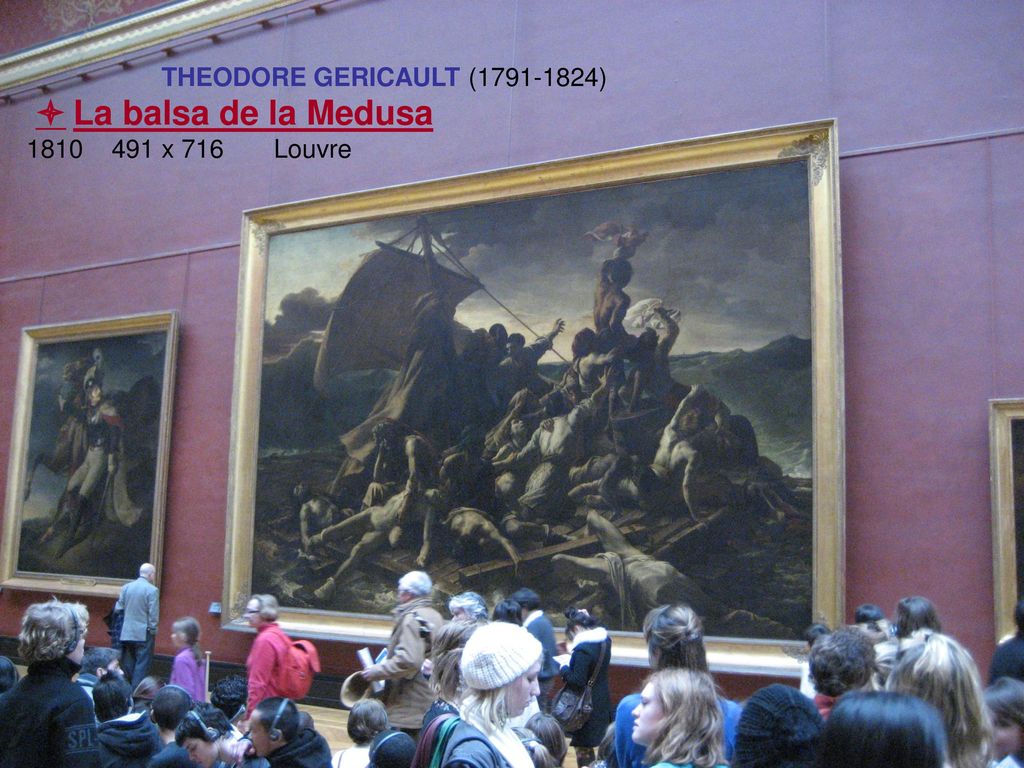  La balsa de la Medusa THEODORE GERICAULT ( )
