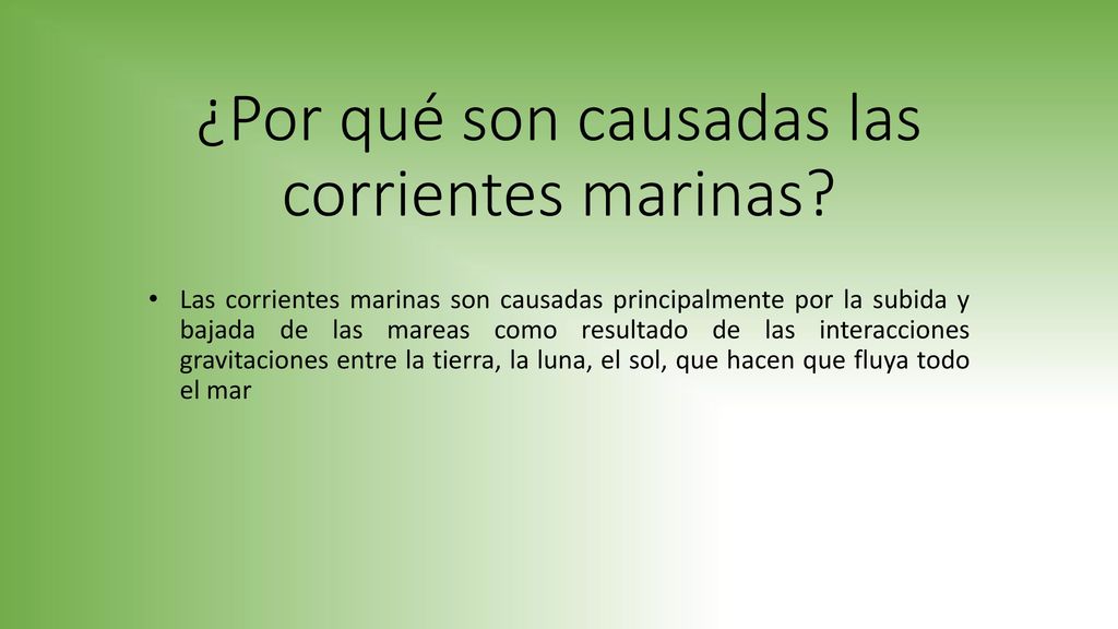 ¿Por qué son causadas las corrientes marinas