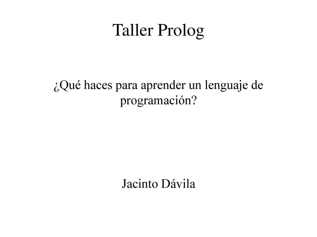 ¿Qué haces para aprender un lenguaje de programación Jacinto Dávila