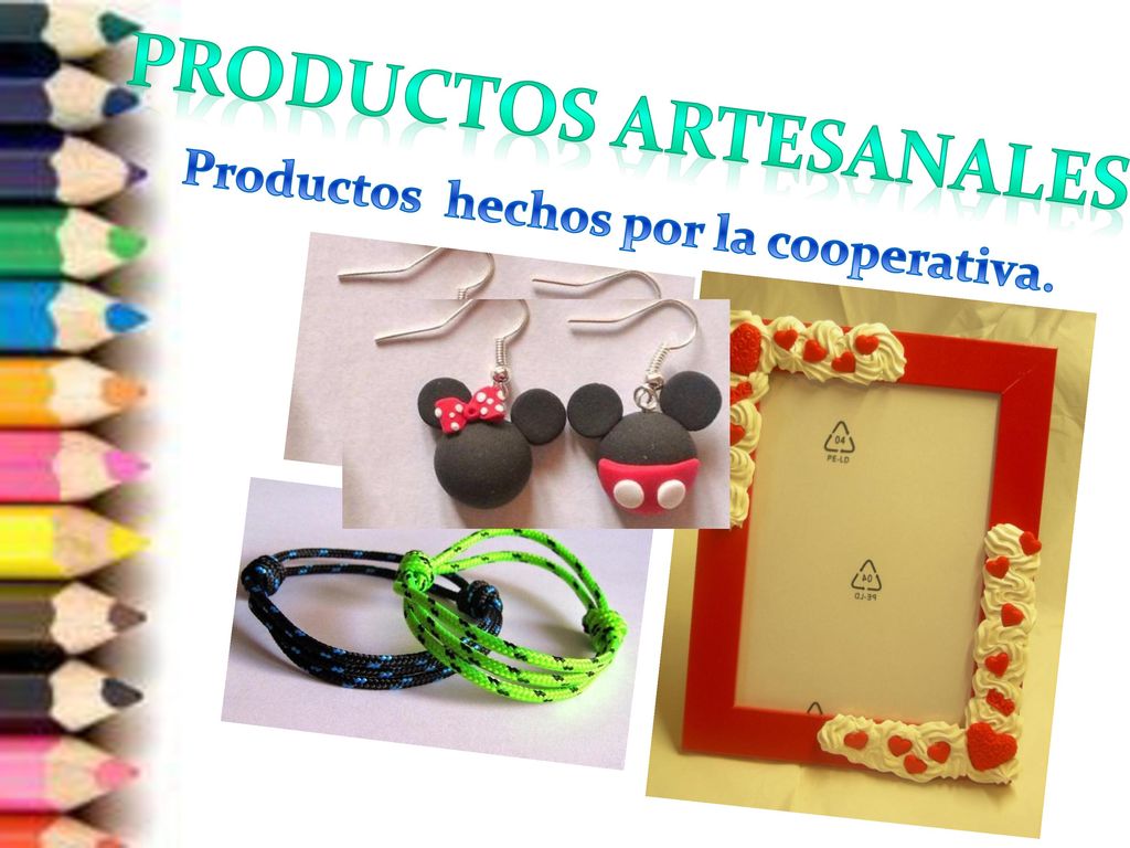 Productos artesanales Productos hechos por la cooperativa.