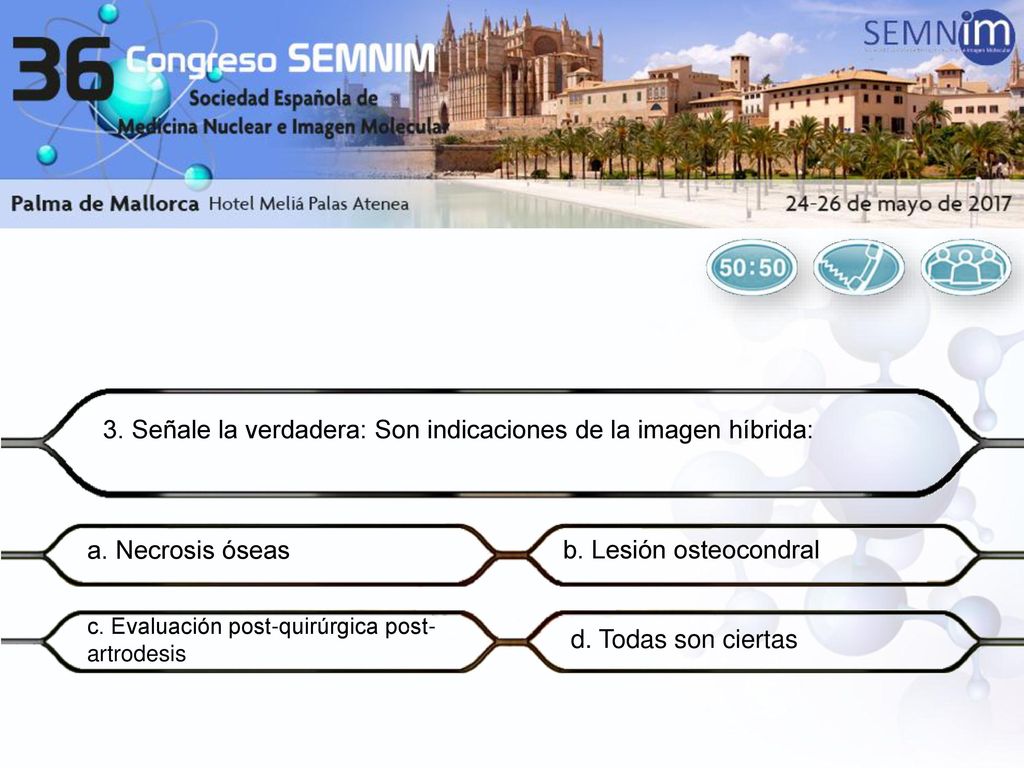 3. Señale la verdadera: Son indicaciones de la imagen híbrida: