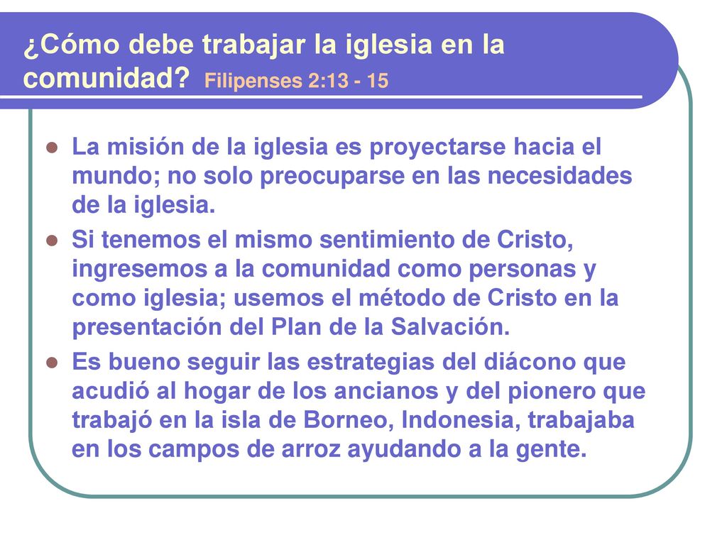 ¿Cómo debe trabajar la iglesia en la comunidad Filipenses 2:
