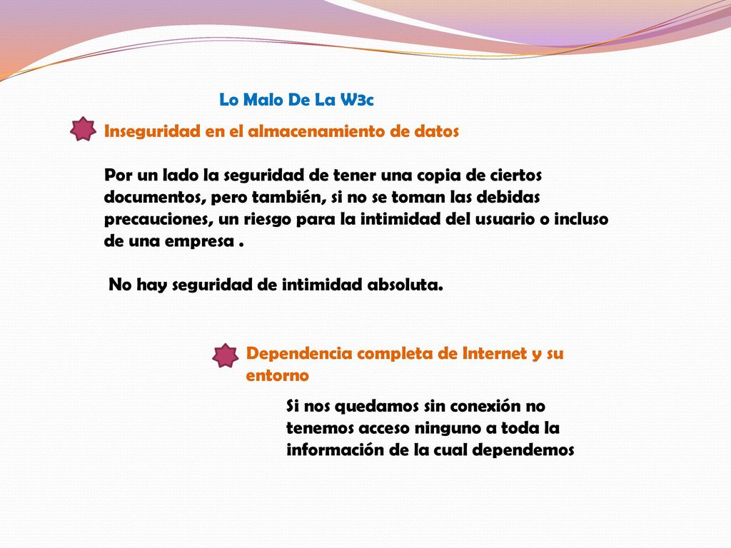 Lo Malo De La W3c Inseguridad en el almacenamiento de datos.