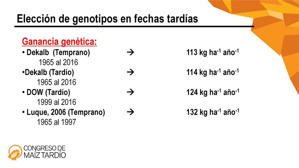 Elección de genotipos en fechas tardías