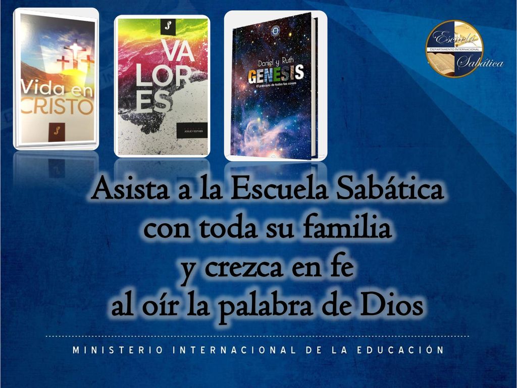 Asista a la Escuela Sabática al oír la palabra de Dios