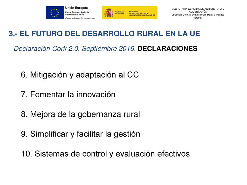 6. Mitigación y adaptación al CC 7. Fomentar la innovación