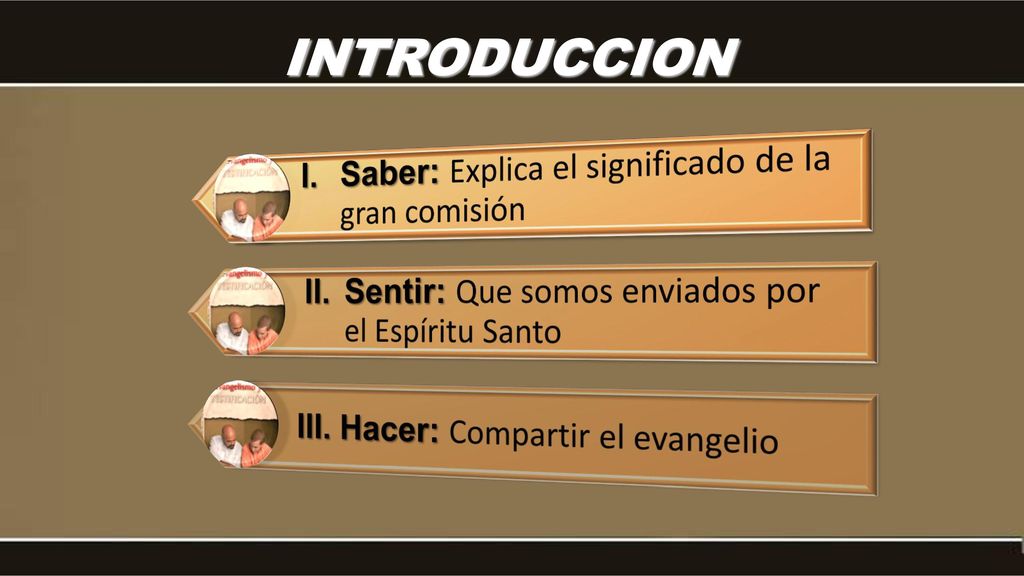INTRODUCCION I. Saber: Explica el significado de la gran comisión