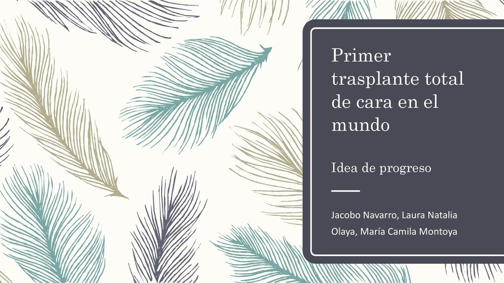 Primer trasplante total de cara en el mundo Idea de progreso