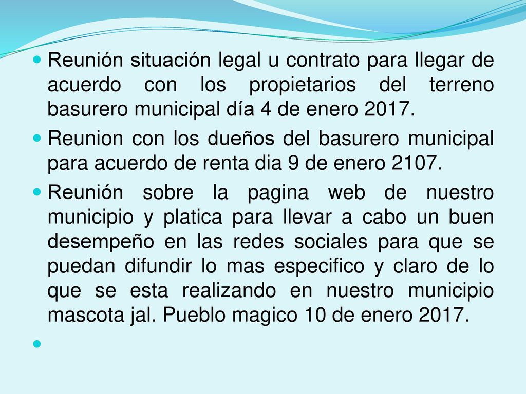 Reunión situación legal u contrato para llegar de acuerdo con los propietarios del terreno basurero municipal día 4 de enero 2017.