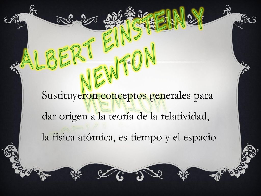 Albert Einstein y Newton