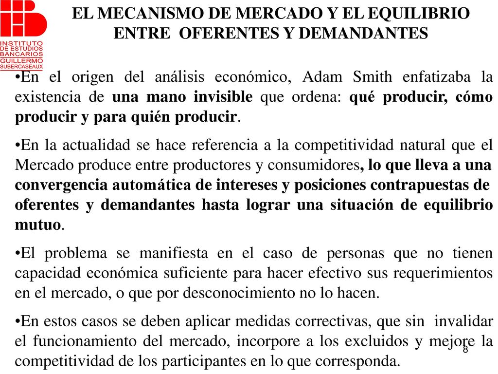 EL MECANISMO DE MERCADO Y EL EQUILIBRIO ENTRE OFERENTES Y DEMANDANTES