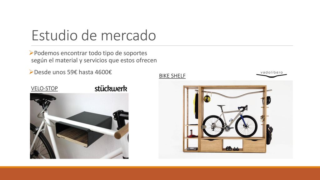 Estudio de mercado Podemos encontrar todo tipo de soportes según el material y servicios que estos ofrecen.