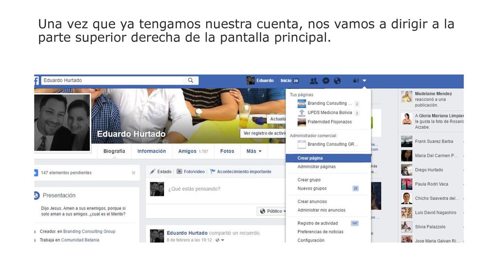 Una vez que ya tengamos nuestra cuenta, nos vamos a dirigir a la parte superior derecha de la pantalla principal.