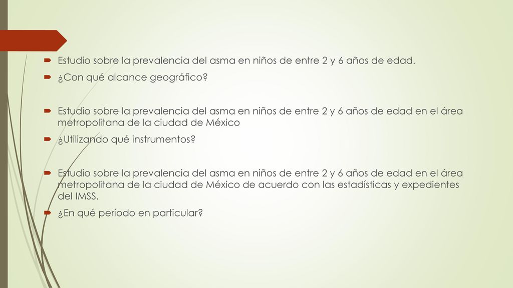 Estudio sobre la prevalencia del asma en niños de entre 2 y 6 años de edad.