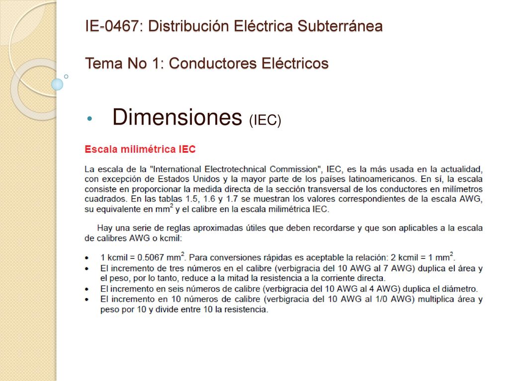 IE-0467: Distribución Eléctrica Subterránea Tema No 1: Conductores Eléctricos