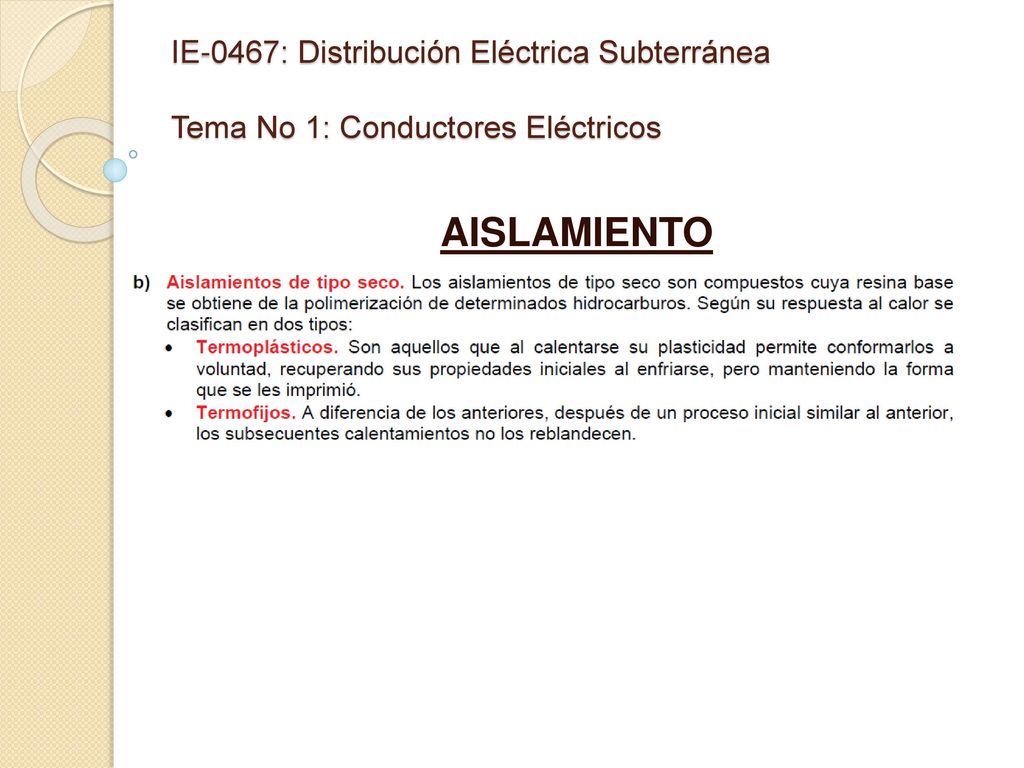 IE-0467: Distribución Eléctrica Subterránea Tema No 1: Conductores Eléctricos