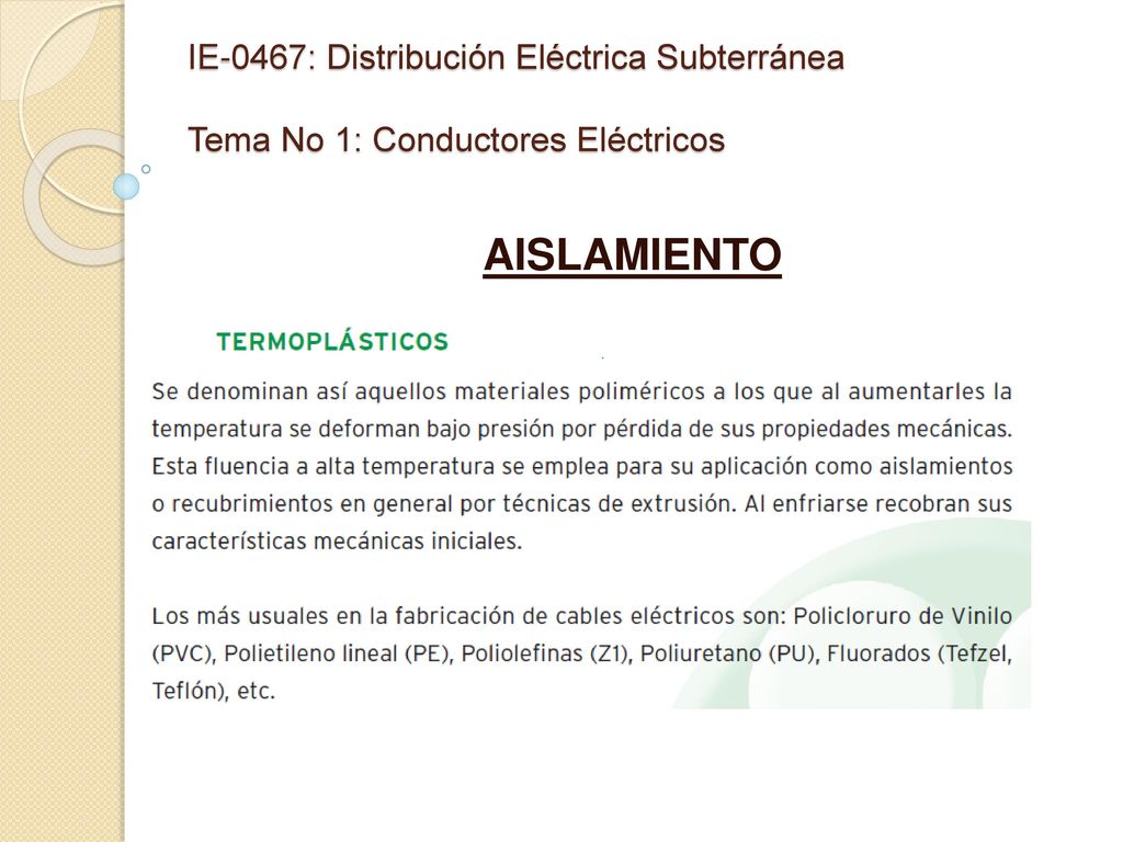 IE-0467: Distribución Eléctrica Subterránea Tema No 1: Conductores Eléctricos