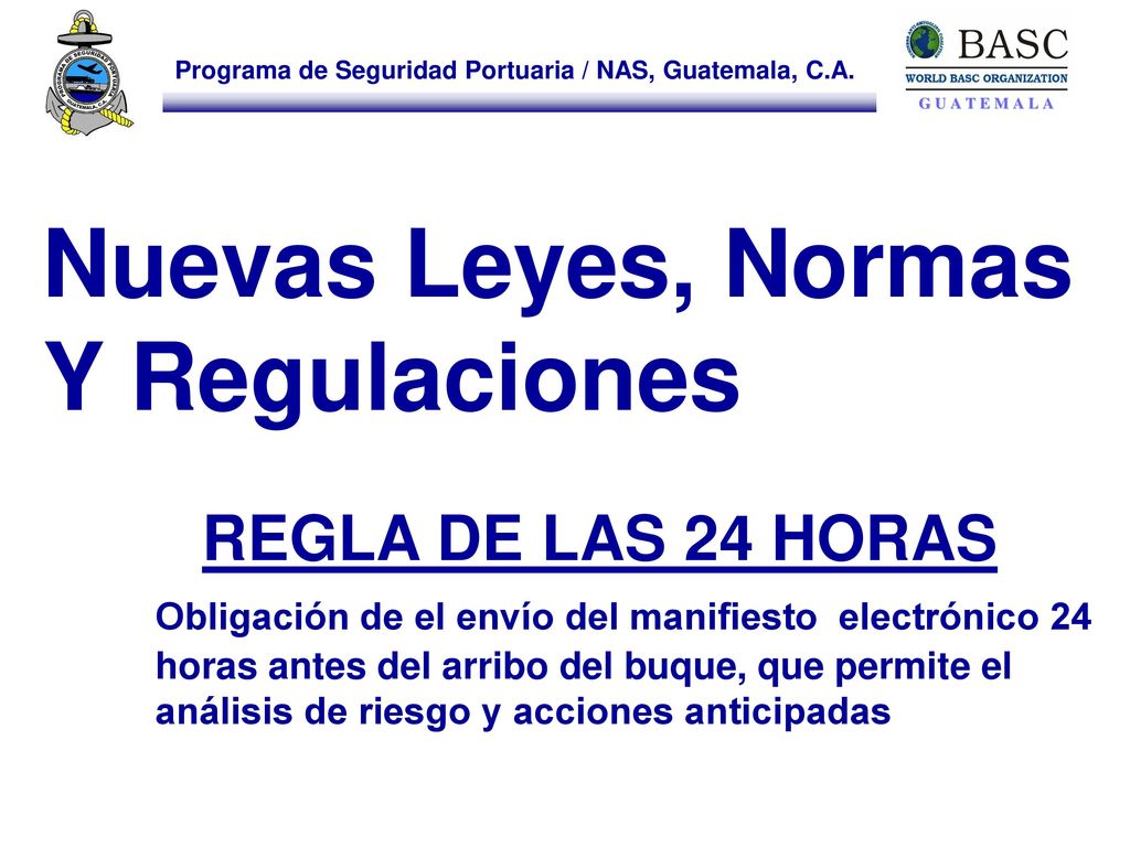 Nuevas Leyes, Normas Y Regulaciones REGLA DE LAS 24 HORAS