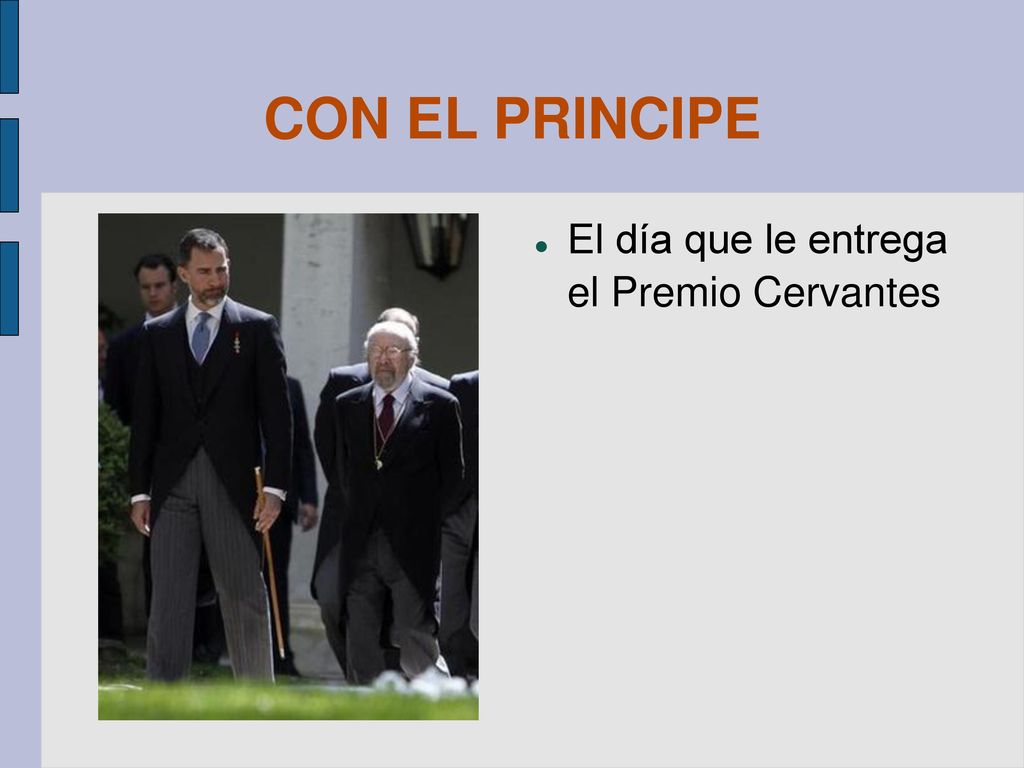 CON EL PRINCIPE El día que le entrega el Premio Cervantes