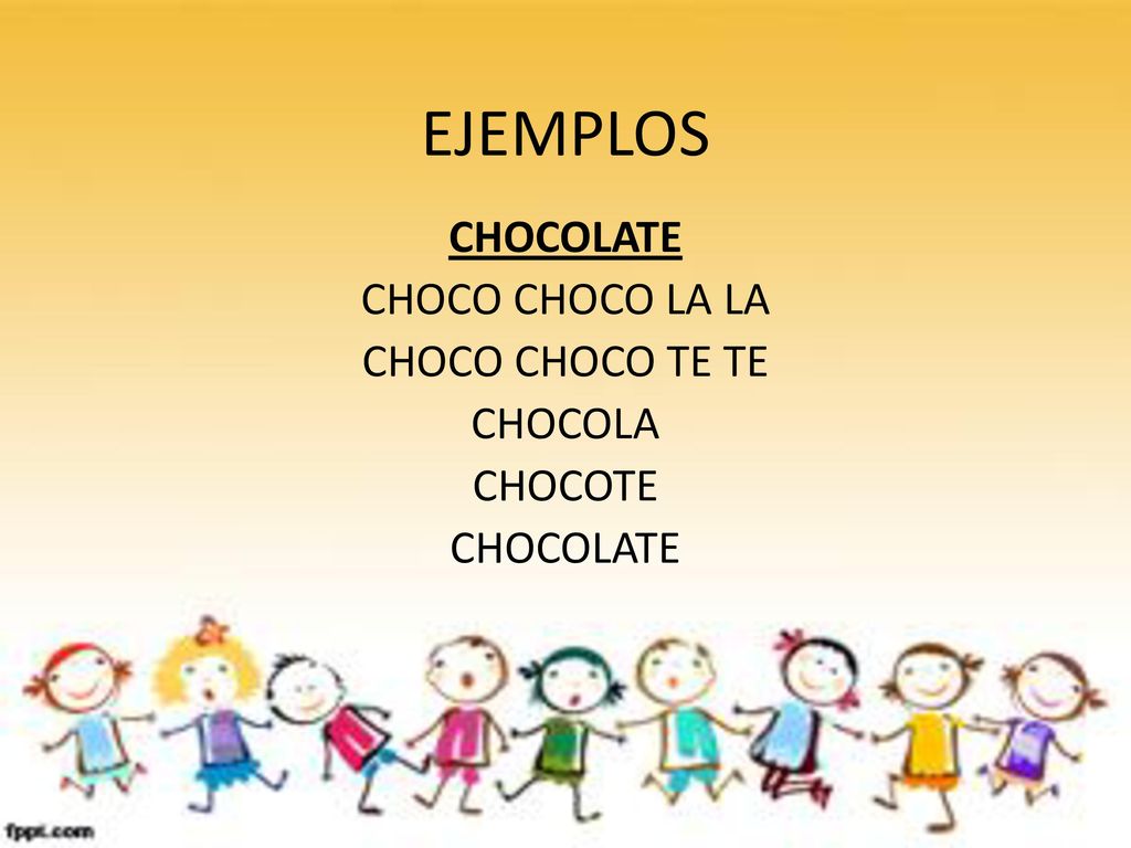 CHOCOLATE CHOCO CHOCO LA LA CHOCO CHOCO TE TE CHOCOLA CHOCOTE