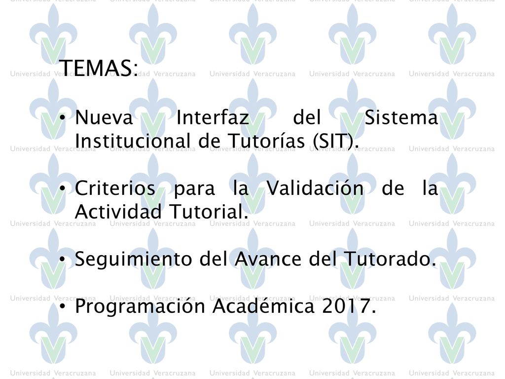 TEMAS: Nueva Interfaz del Sistema Institucional de Tutorías (SIT).