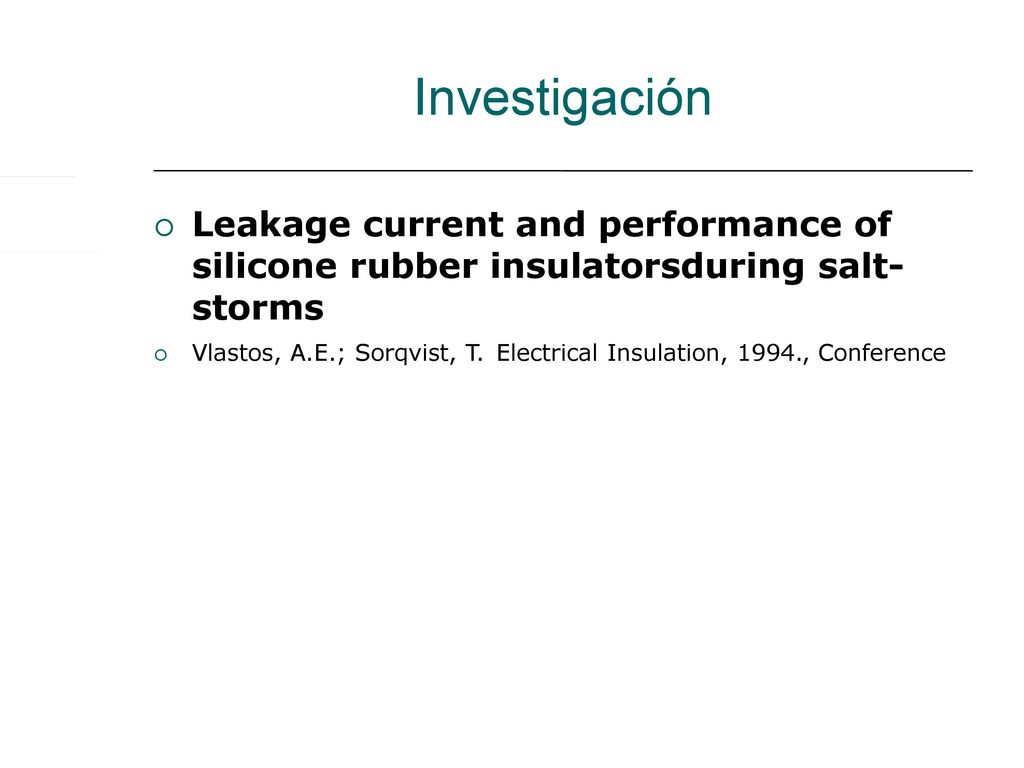 Investigación Leakage current and performance of silicone rubber insulatorsduring salt- storms